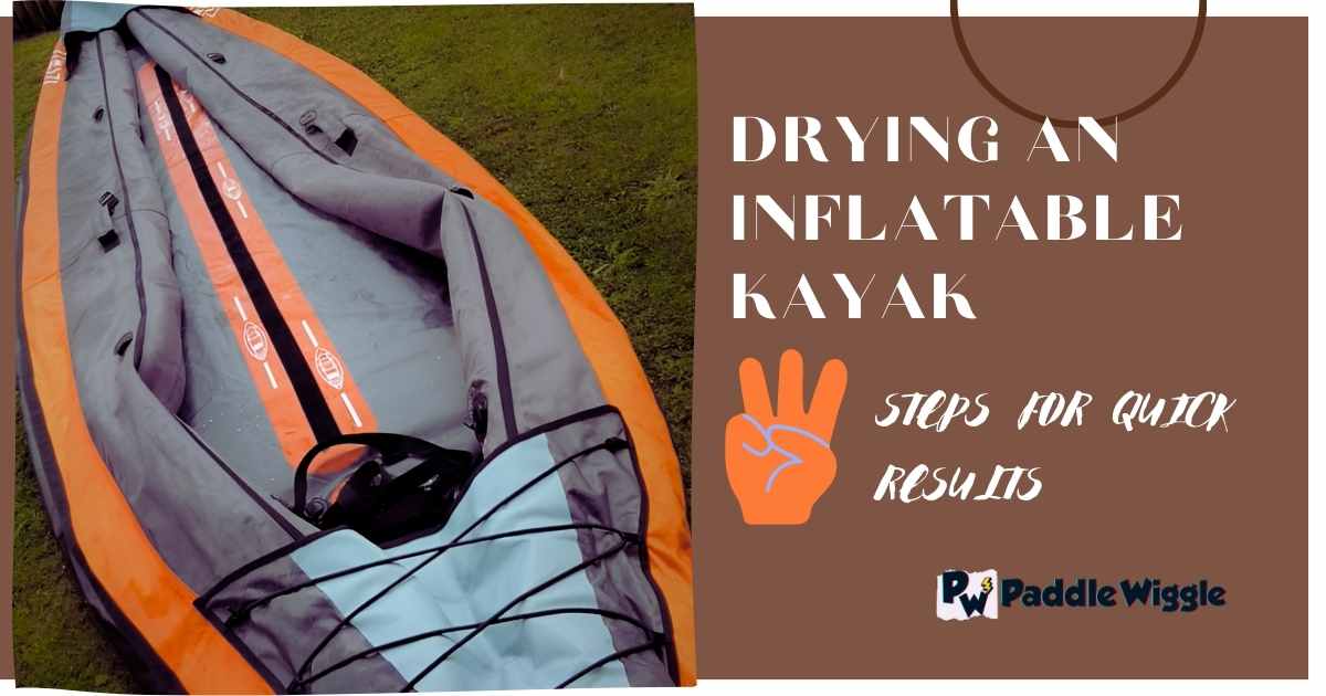 Drying an inflatable kayak
