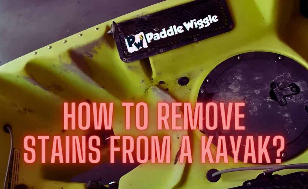 Discussing how to remove stains from a kayak.