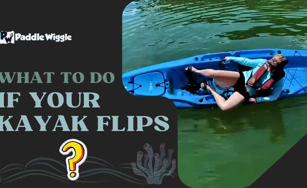 Discussing What To Do If Your Kayak Flips.