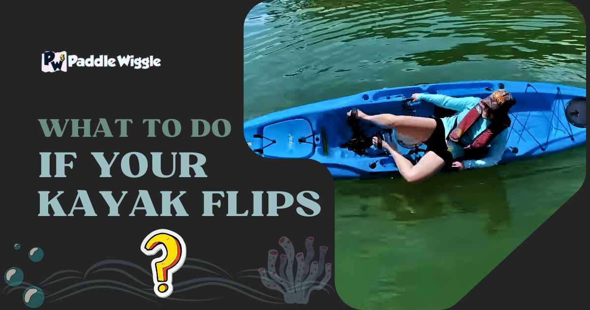 Discussing What To Do If Your Kayak Flips.