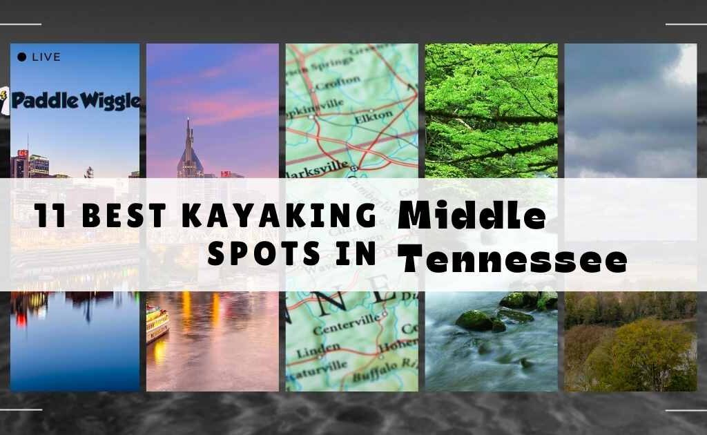 11 Best Kayaking Spots in Middle Tennessee