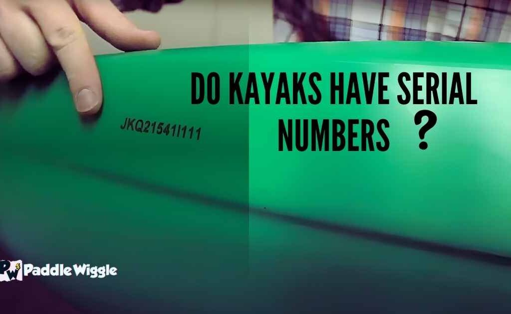 Do kayaks have serial numbers