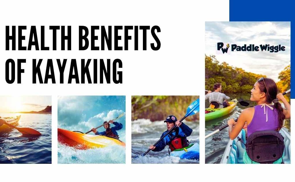 Health benefits of kayaking