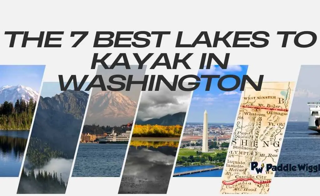 Kayaking Lakes in Washington State