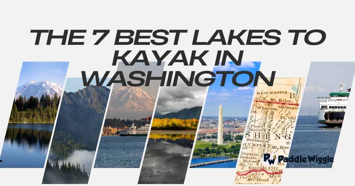 Kayaking Lakes in Washington State
