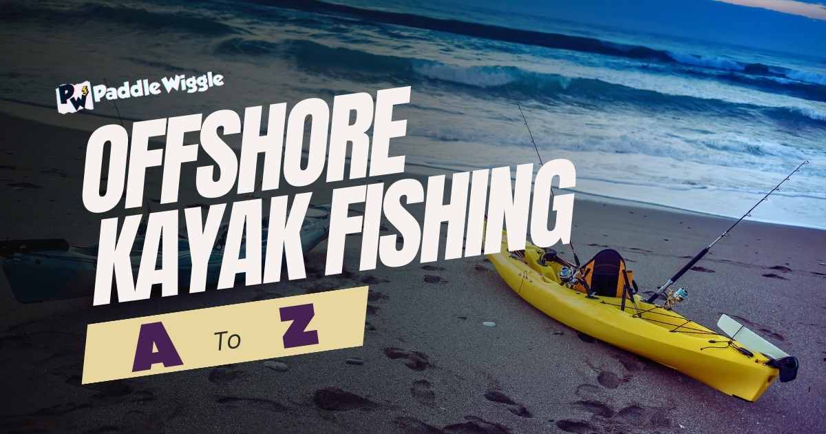 Offshore Kayak Fishing