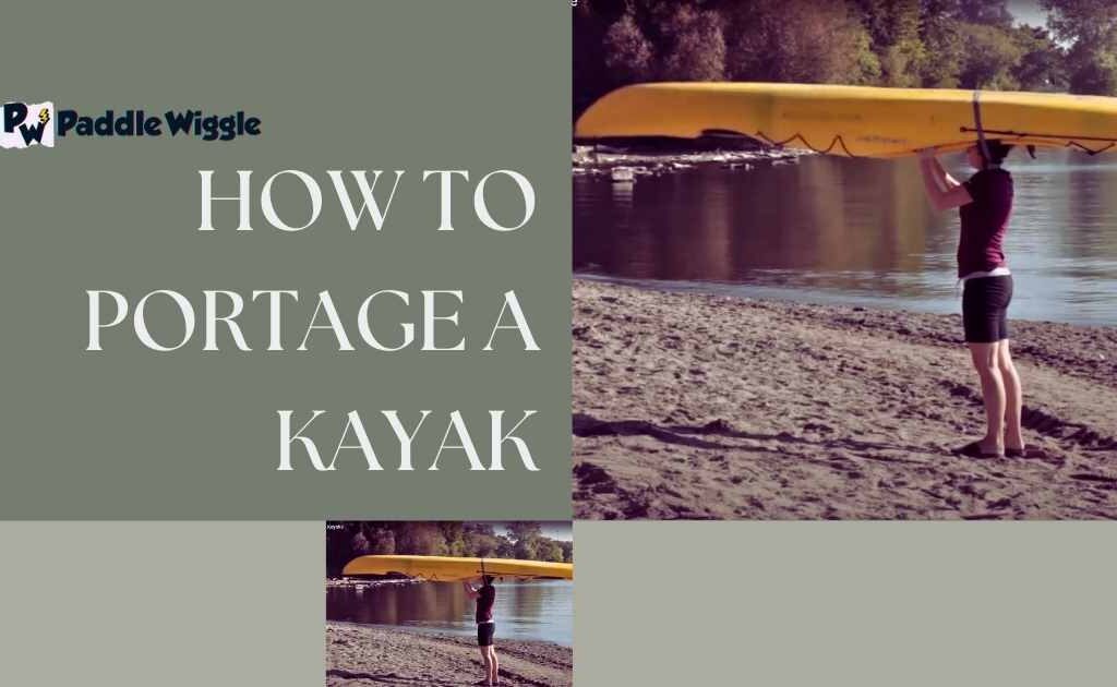 how to portage a kayak