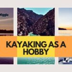 kayaking as a hobby