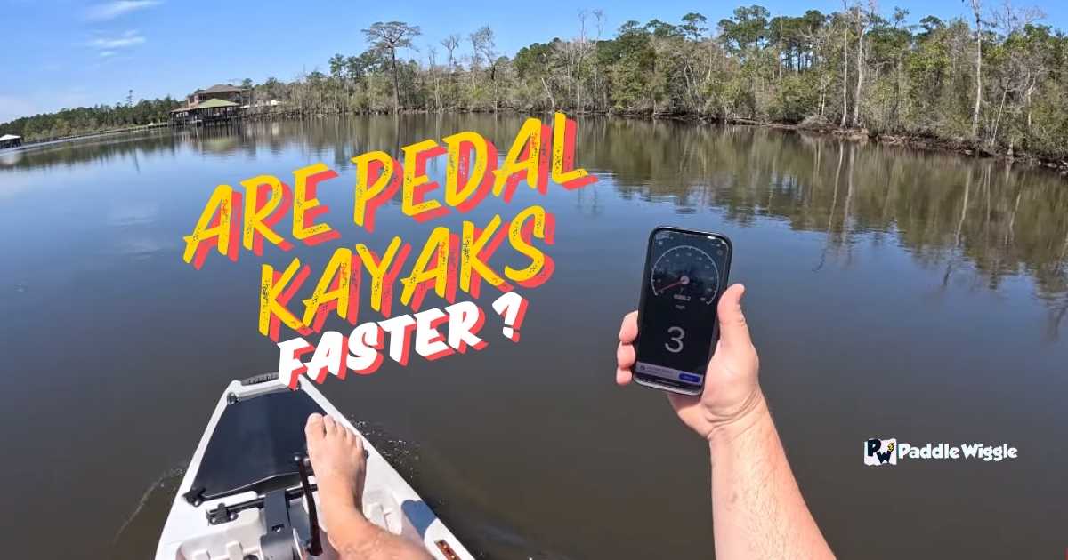 are pedal kayaks faster