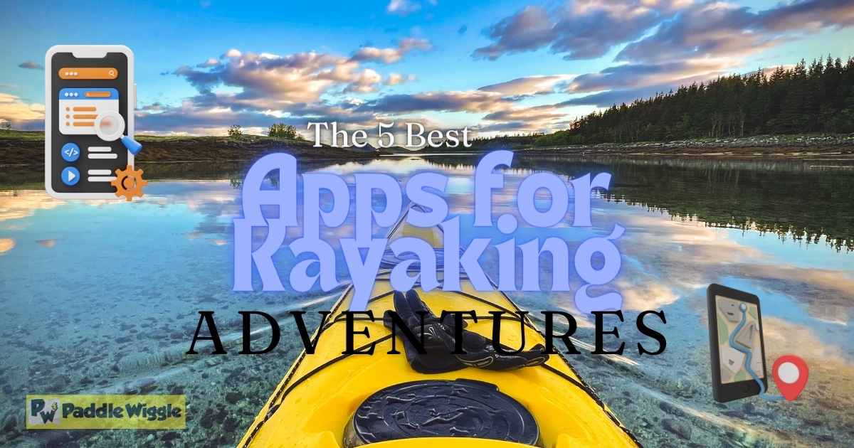 Best apps for kayaking