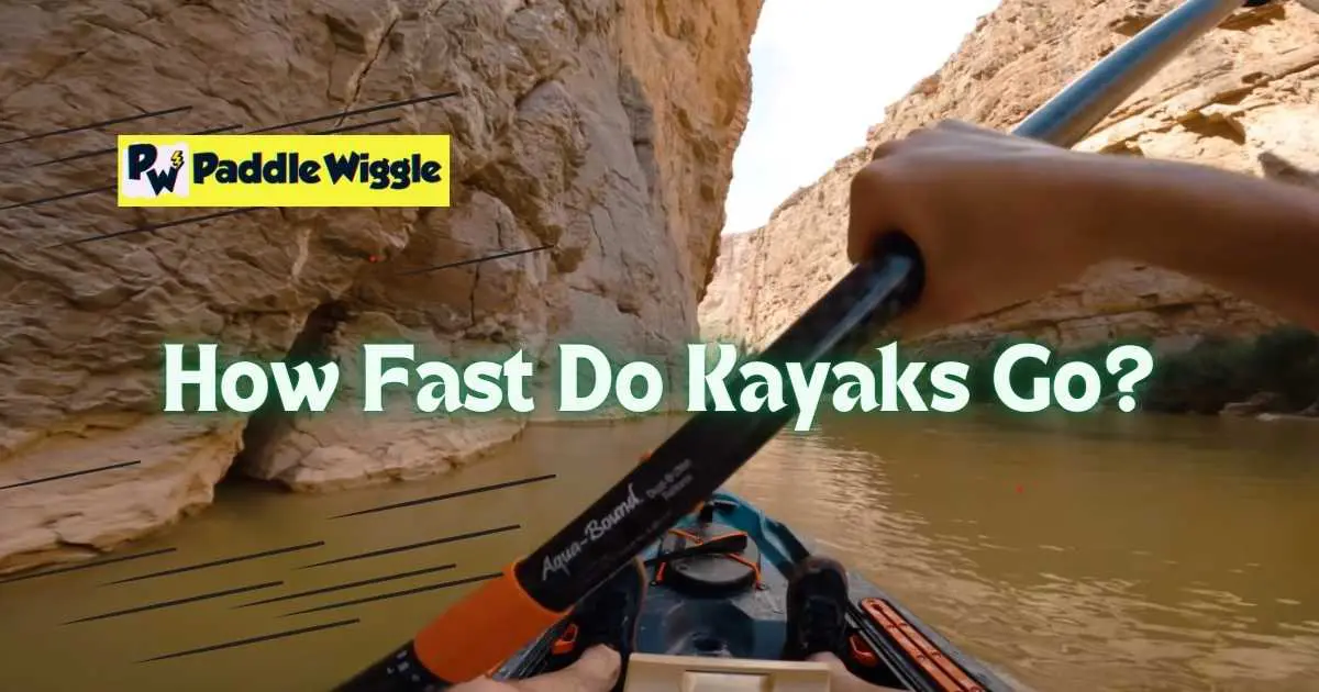 How fast can a kayak go