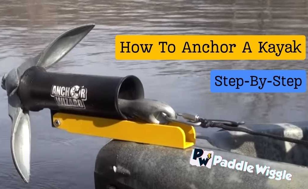 how to anchor a kayak