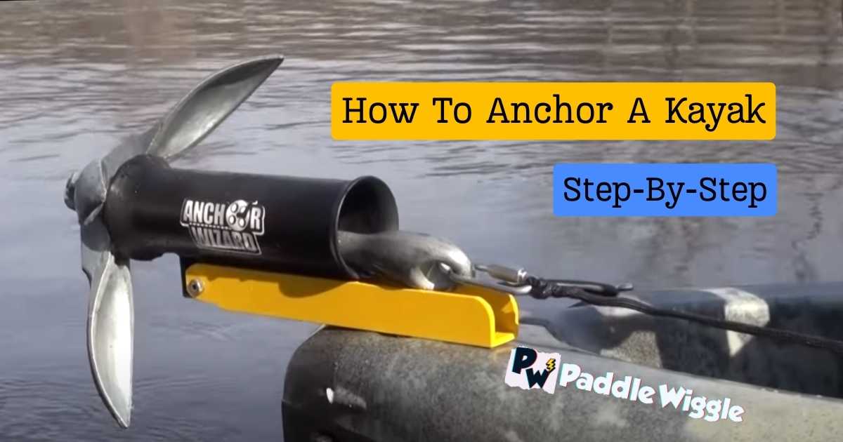 how to anchor a kayak