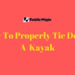 How to Properly Tie Down a Kayak