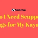 Do I Need Scupper Plugs for My Kayak